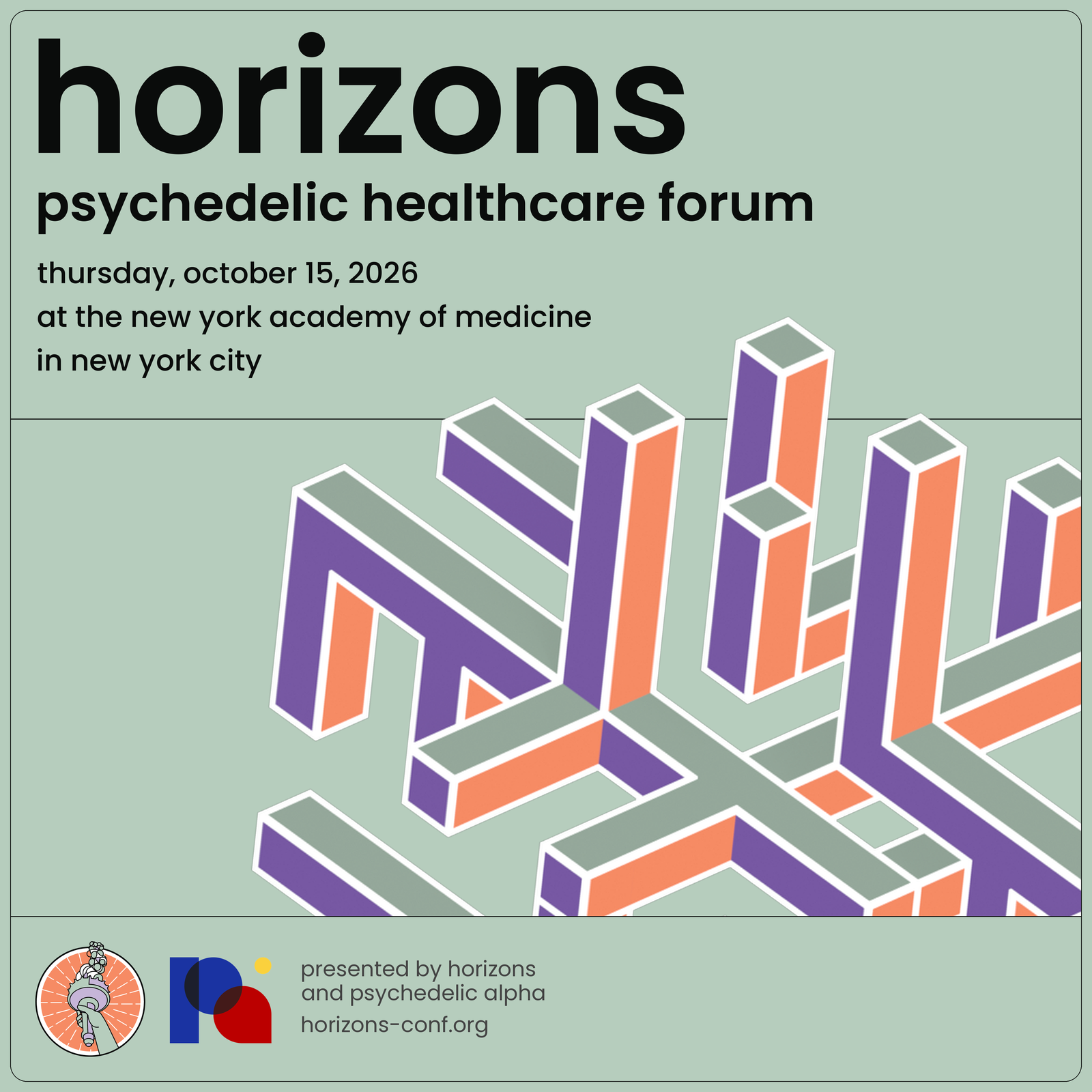Horizons 2026 — The Psychedelic Healthcare Forum, Thursday, October 15, 2026, New York Academy of Medicine, presented by Horizons and Psychedelic Alpha